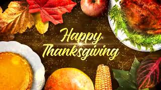 Happy Thanksgiving Greeting Video 1