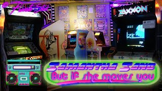 Samantha Sang - But if she moves you Played in an arcade