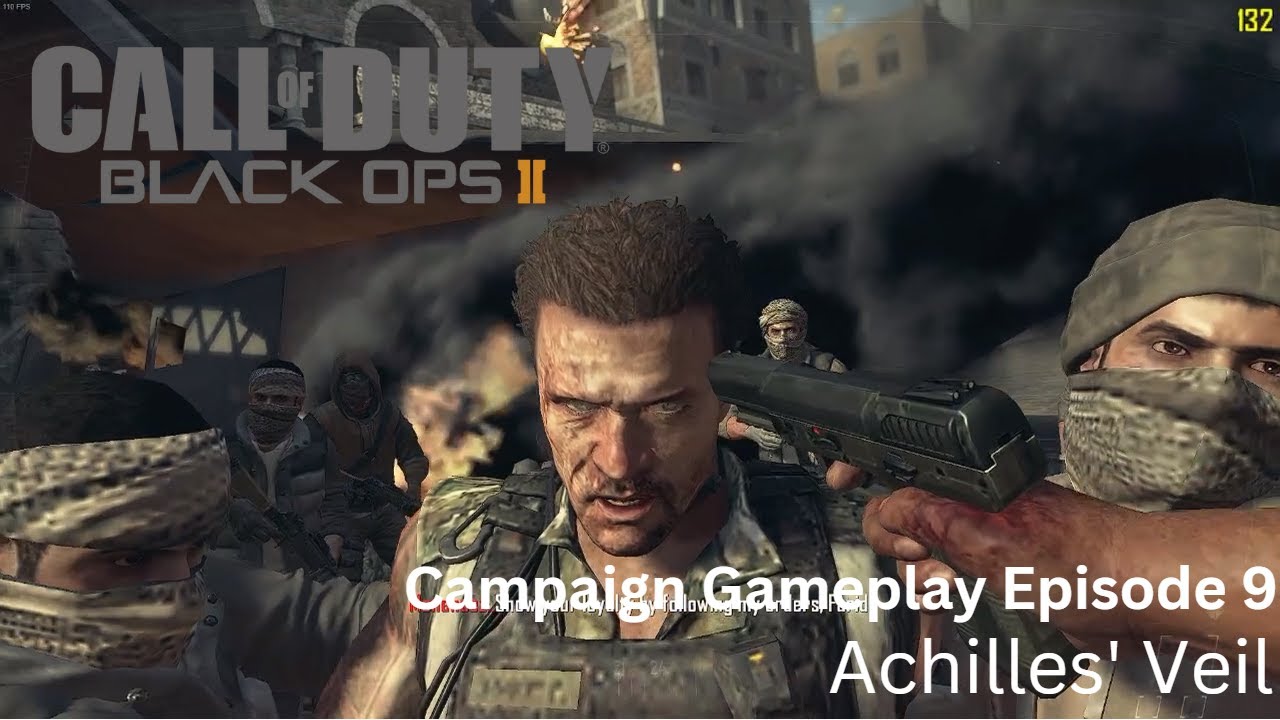 Call Of Duty Black Ops II Campaign Gameplay / Walkthrough Episode 9 YouTube