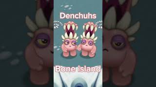 Denchuhs on Bone island #Denchuhs #mysingingmonsters
