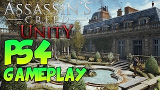 Assassin’s Creed Unity PS4 Graphics Gameplay – (PS4 Graphics Gameplay First Look)