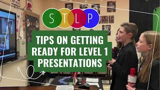 Tips on Getting Ready for Level 1 Presentations (2023)