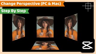 How to Change Perspective | CapCut PC Tutorial