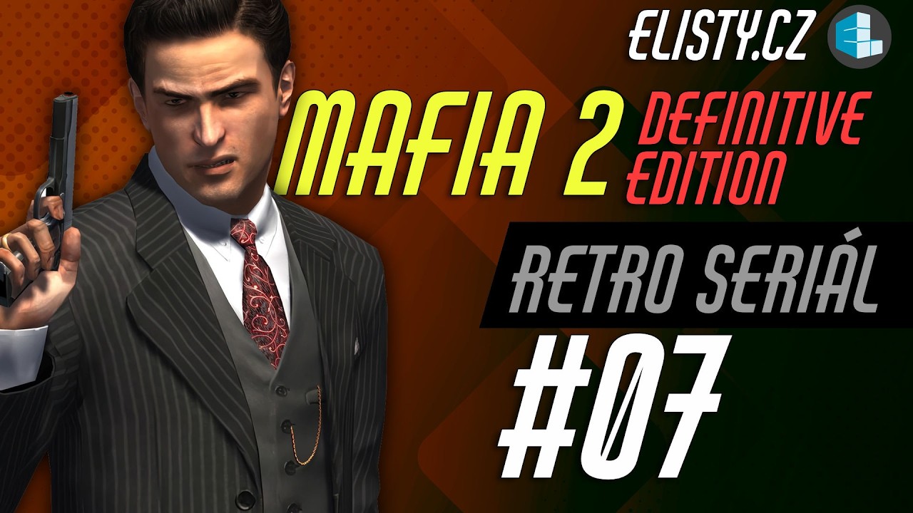 MAFIA 2 Definitive Edition | 7. DÍL (retro seriál)