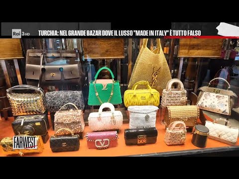 Video Turchia, nel bazar dove il lusso Made in Italy è tutto falso - FarWest 31/01/2025