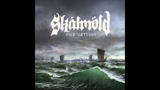 Video thumbnail of "Skálmöld - Að sumri"