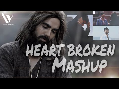Heart Broken Mashup