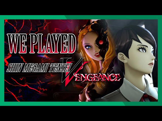 Shin Megami Tensei V: Vengeance Preview - SMT V With The Heart? class=