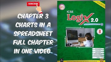 CH 3 |CHARTS IN A SPREADSHEET |FULL CHAPTER IN ONE VIDEO| COMPUTER|CLASS 8| ICSE BOARD|