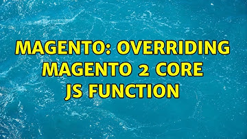 Magento: Overriding Magento 2 core js function