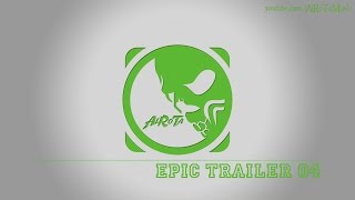 Epic Trailer 04 by Johannes Bornlöf - [Build Music]