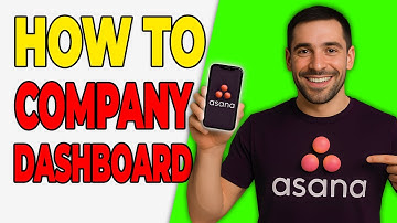How To Build Company Dashboard In Asana (Executive View)