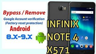 Infinix Note 4 X571 Google Account Bypass All Android Nougat 2019