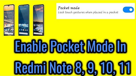 How to enable pocket mode in redmi note 8, 9, 10, 11. 2022