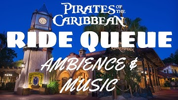 Pirates Of The Caribbean Queue Line Ambient Music and Wave Noises for Sleep, Study