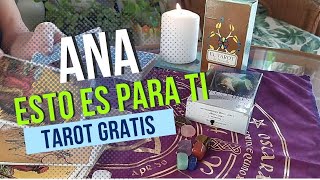 Tirada de tarot gratis para todas las personas que se llamen Ana