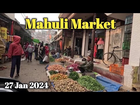 Mahuli Market 27 Jan 2024 Sant Kabir Nagar Uttar Pradesh