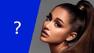 Guess The Song - Ariana Grande BY JUST 3 WORDS #1