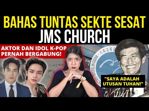 SEKTE SESAT KOREA SELATAN: JMS CHURCH | #NERROR