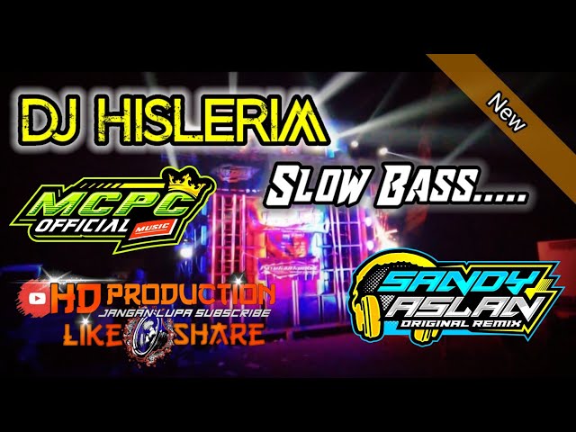 Dj Hislerim Slow Bass HD Production By Sandy Aslan class=