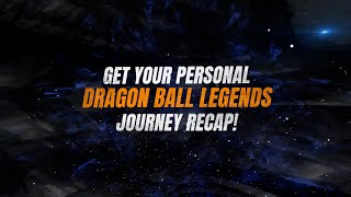 DRAGON BALL LEGENDS: Journey Recap Video Campaign - Trailer