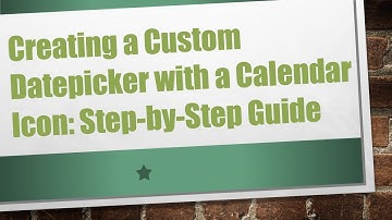 Creating a Custom Datepicker with a Calendar Icon: Step-by-Step Guide