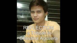 Reflection - Tribute To Christina Aguilera