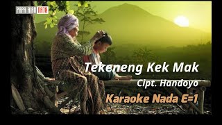 Tekeneng kek mak karaoke (Nada E=do)