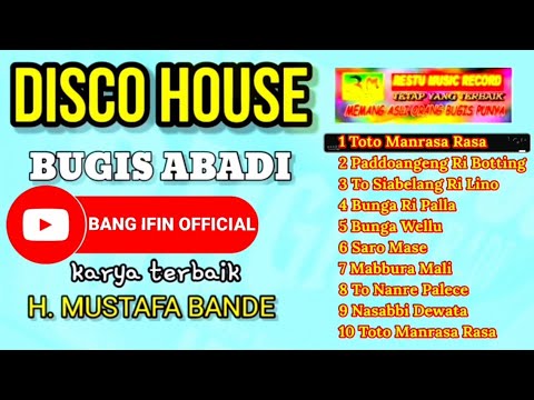 Disco House Bugis || Karya H.Mustafha Bande || Produksi Restu Music Record
