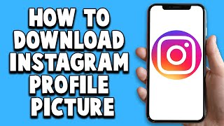 How To Download Instagram Profile Picture 2024 (Easy!) screenshot 2