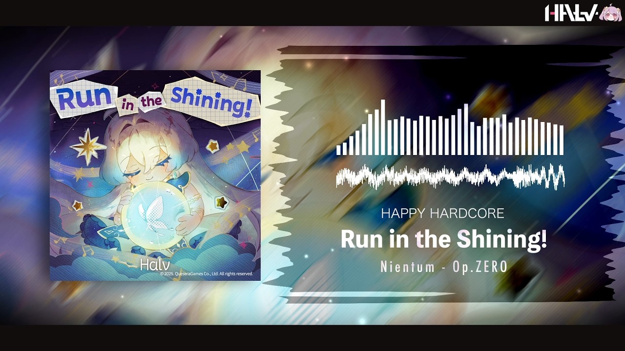 【Nientum - Op.ZERO】Halv - Run in the Shining!【Official】