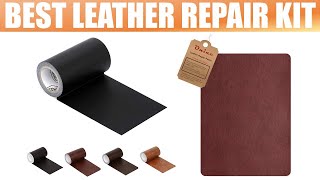 Leather Repair Kit : 5 Best Leather Repair Kit 2020