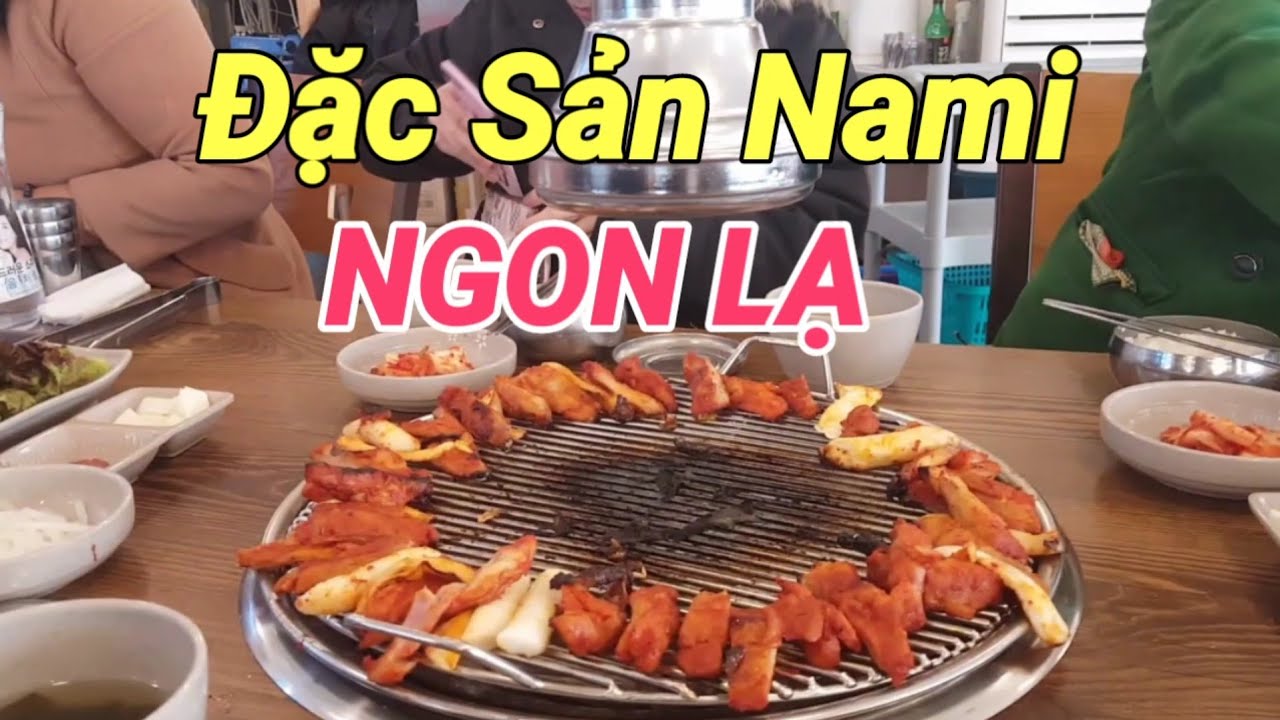 Đảo NAMI Hàn Quốc (Gà Nướng Ngon Lạ Kiểu Hàn Quốc) - YouTube