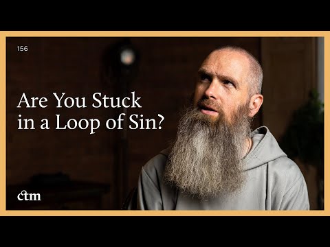 Are You Stuck In A Loop Of Sin Here S How To Escape LITTLE BY LITTLE Fr Columba Jordan CFR