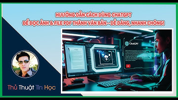 🚀 CÁCH DÙNG CHATGPT ĐỂ ĐỌC ẢNH & FILE PDF THÀNH VĂN BẢN – DỄ DÀNG, NHANH CHÓNG! 🔥 | Thầy Quách Nhị