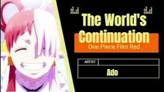 One Piece Film Red OST [Ado ~ The World’s Continuation] Lyrics Kanji/Romaji/EN/ID