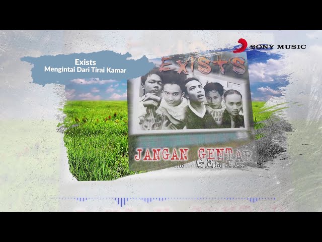 Exists – Mengintai Dari Tirai Kamar (Official Lyric Video) class=