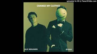 Dream & Alec Benjamin - Change My Clothes [Instrumental w/Backing Vocals] (Remastered)