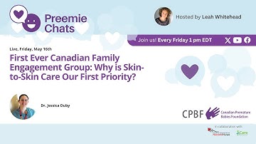 LIVE Preemie Chats - Canadian Family Engagement Group - May 16 at 1 pm EDT