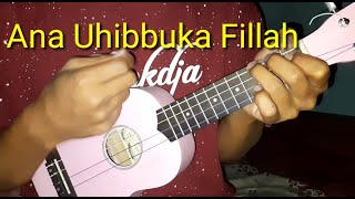 ANA UHIBBUKA FILLAH - Cover Ukulele by Revolusi Otak