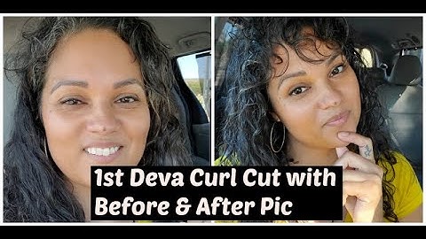 Deva Cut 1st experience, Styling+ before and After