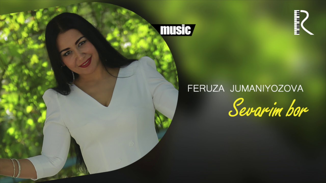 Watch Feruza Jumaniyozova - Sevarim bor (Official music) on YouTube Watch Feruza Jumaniyozova - Sevarim bor (Official music) on YouTube