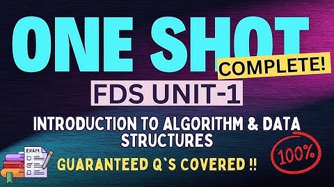 FDS UNIT-1 Complete ONE SHOT 🔥| Introduction to Algorithms & Data Structures | SPPU Second Year |