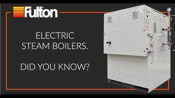 Fulton. Electric Boiler Facts.