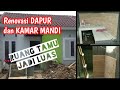 Renovasi Rumah Subsidi Type 30 | Renovasi Dapur &  Kamar Mandi