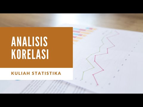 Kuliah Statistik - Analisis Korelasi