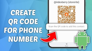 How to Create QR Code for A Phone Number on Samsung Phone