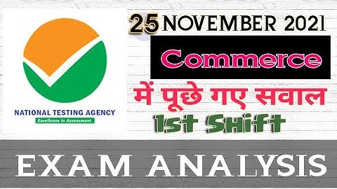 25 November 2021 1st shift ugc net paper 2 Commerce | NTA UGC NET EXAM | PAPER 2 COMMERCE ANALYSIS