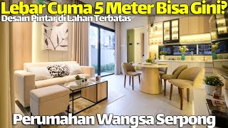 Rumah ini Lahannya Cuma 5x12 Tapi Desainnya Pinter Bgt! Wangsa Serpong