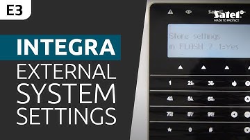 SATEL e-Academy 3: Downloading External System Settings to the INTEGRA Control Panel